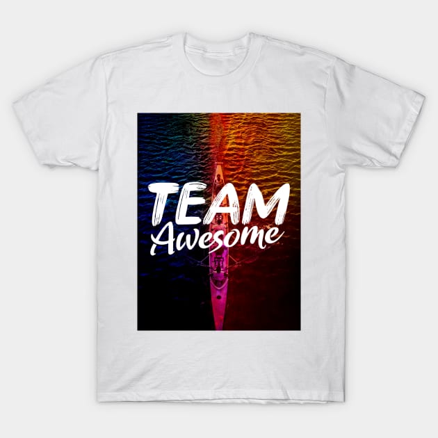 Team Awesome T-Shirt by Goldewin